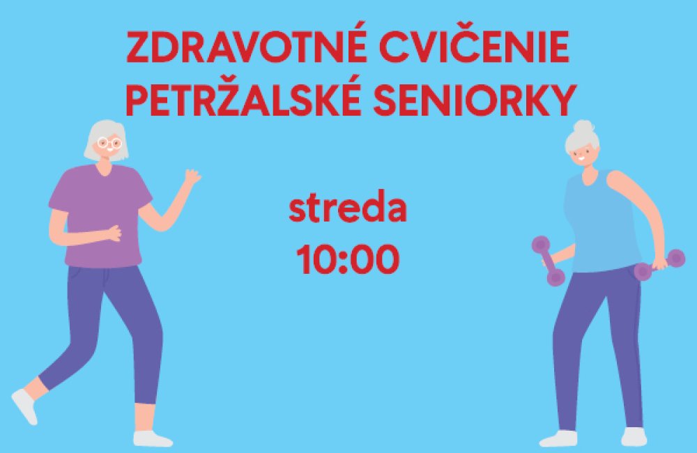 CVIČENIE PRE PETRŽALSKÉ SENIORKY III.