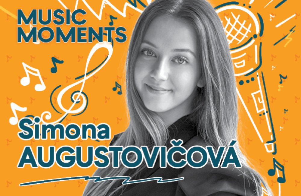 MOMENTS MUSIC - SIMONA AUGUSTOVIČOVÁ