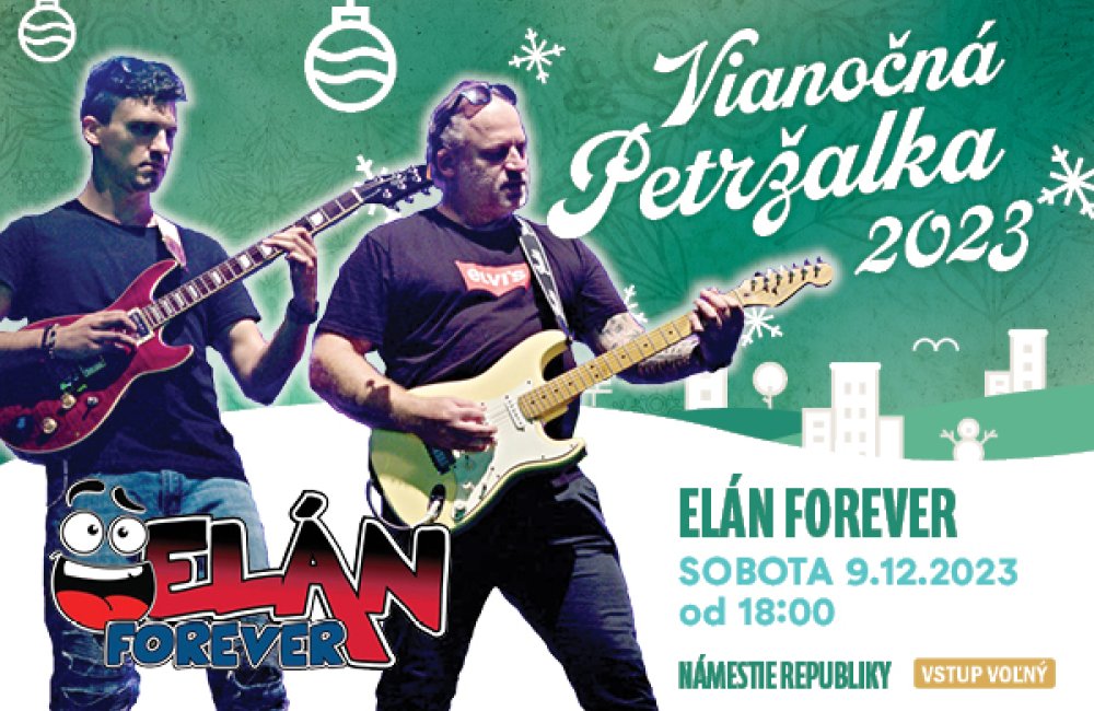 VIANOČNÁ PETRŽALKA 2023 / ELÁN FOREVER