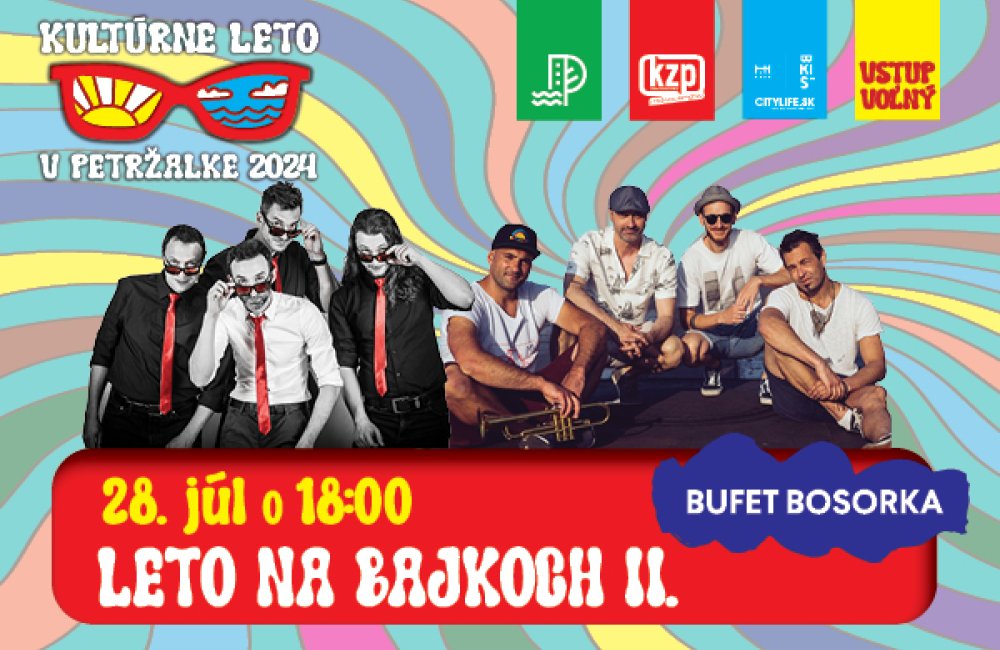 KULTÚRNE LETO V PETRŽALKE / LETO NA BAJKOCH II.