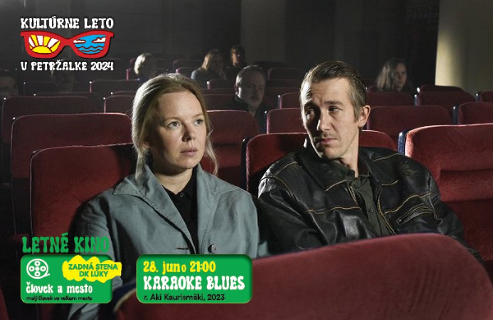 KULTÚRNE LETO V PETRŽALKE / LETNÉ KINO - KARAOKE BLUES