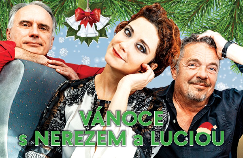 VÁNOCE s NEREZEM a LUCIOU
