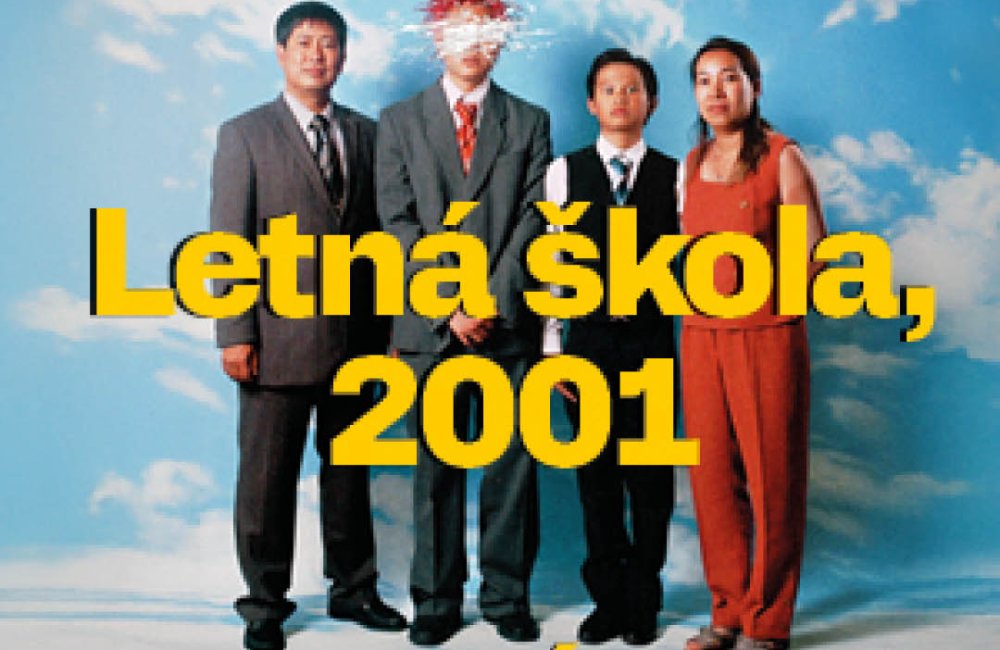 Ozveny svetových festivalov: LETNÁ ŠKOLA, 2001 (FK)