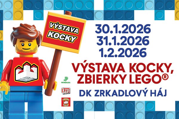 VÝSTAVA KOCKY, ZBIERKY LEGO®