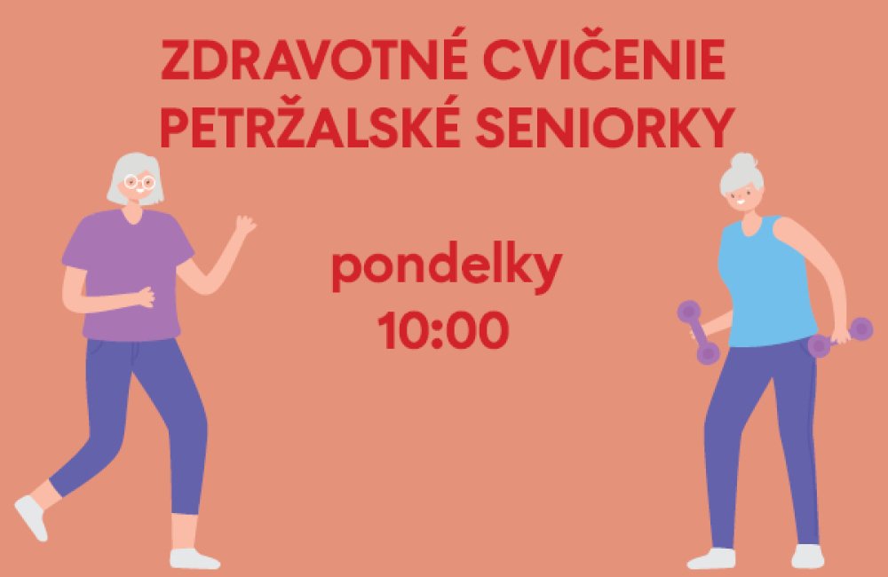 CVIČENIE PRE PETRŽALSKÉ SENIORKY I.