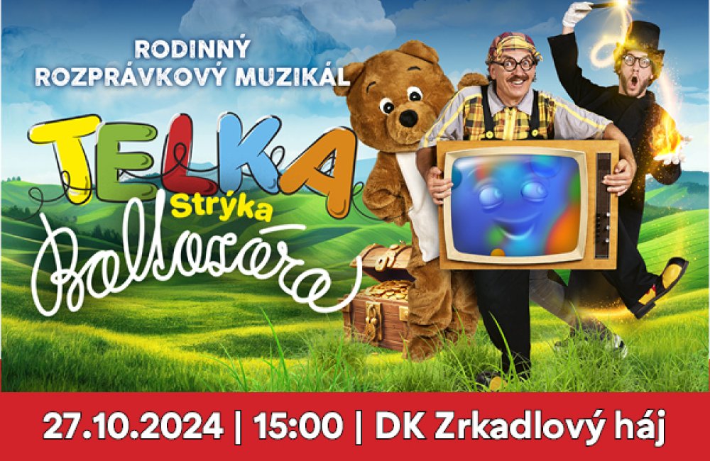 ROZPRÁVKOVÁ NEDEĽA - TELKA STRÝKA BALTAZÁRA